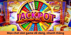 Chia Sẻ Mẹo Thắng Jackpot Từ Cao Thủ – Chơi Là Trúng